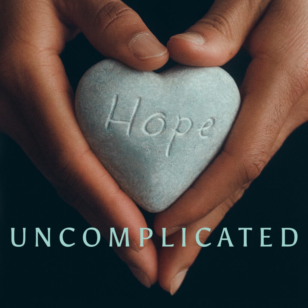 A heart shaped stone in the shape of hope.